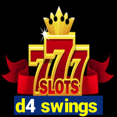 d4 swings