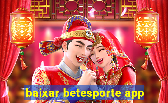 baixar betesporte app