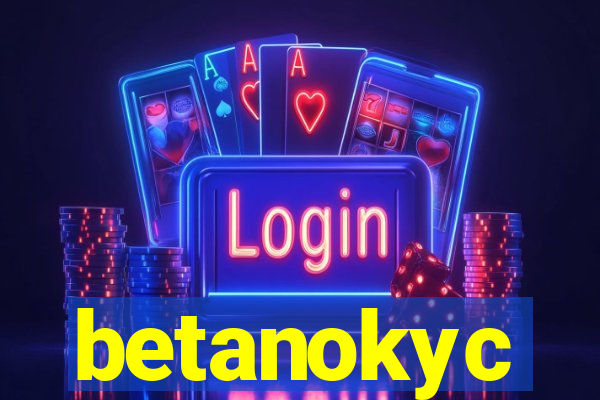 betanokyc