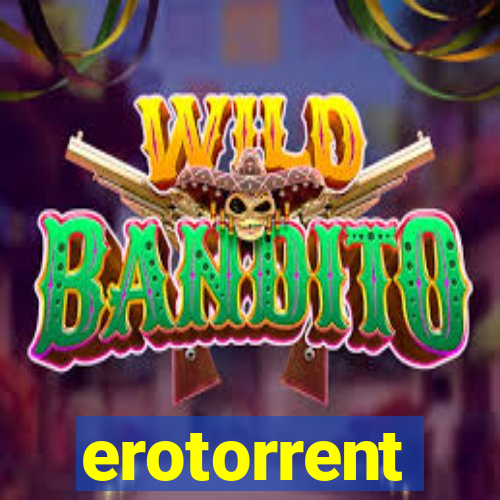 erotorrent