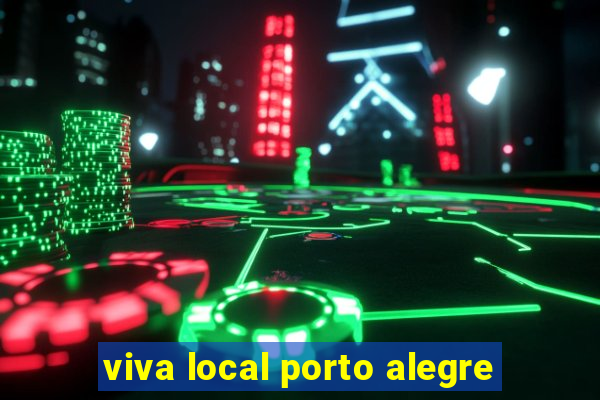 viva local porto alegre