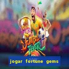 jogar fortune gems 2 demo