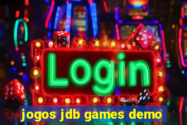 jogos jdb games demo