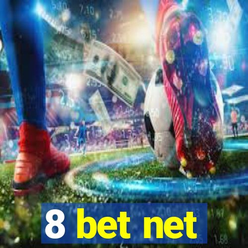 8 bet net