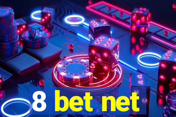 8 bet net