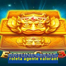 roleta agente valorant