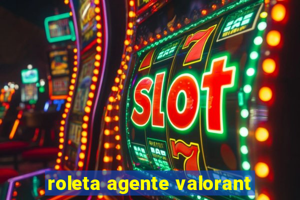 roleta agente valorant