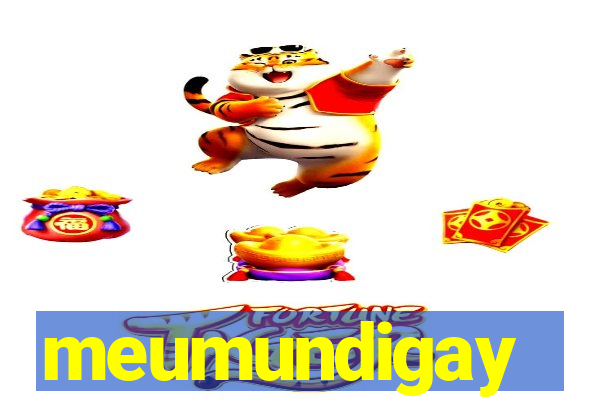 meumundigay