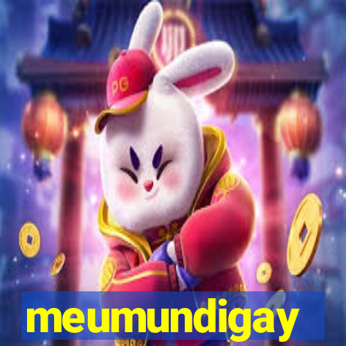 meumundigay