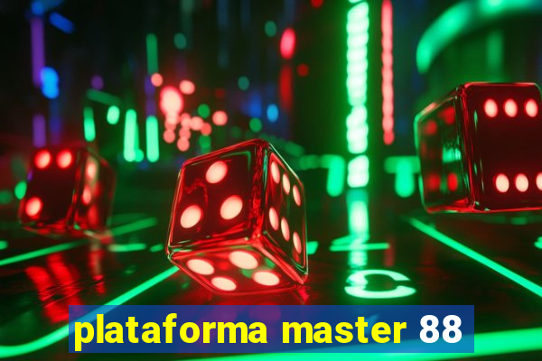 plataforma master 88