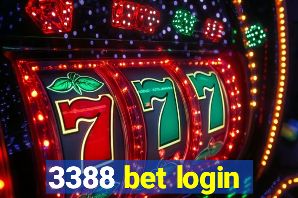 3388 bet login