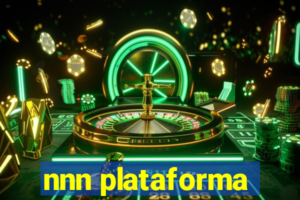 nnn plataforma