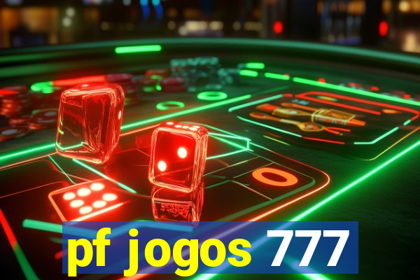 pf jogos 777