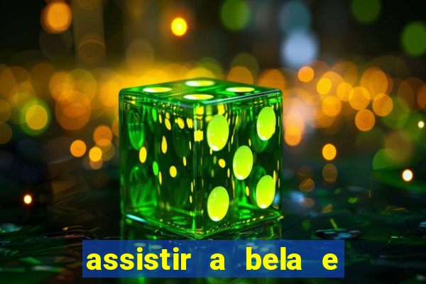 assistir a bela e a fera 1991 online dublado