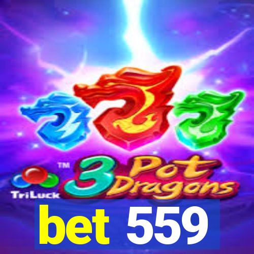 bet 559