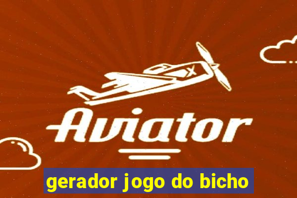 gerador jogo do bicho