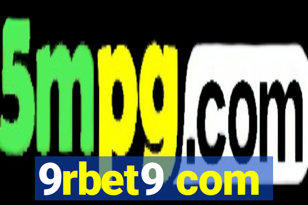 9rbet9 com