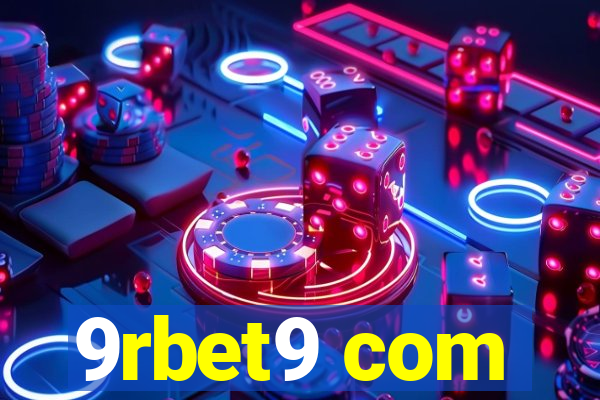 9rbet9 com