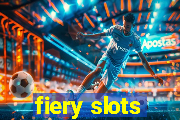 fiery slots