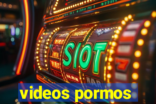 videos pormos