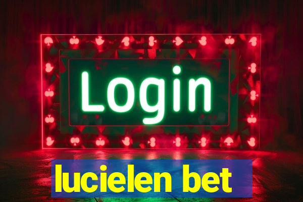 lucielen bet