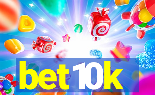 bet10k