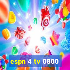 espn 4 tv 0800