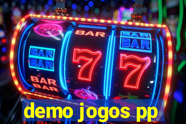 demo jogos pp