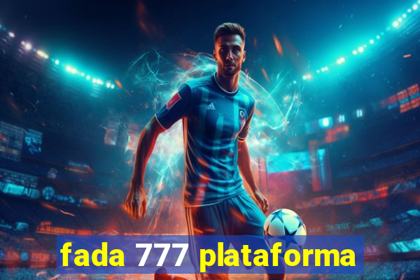 fada 777 plataforma