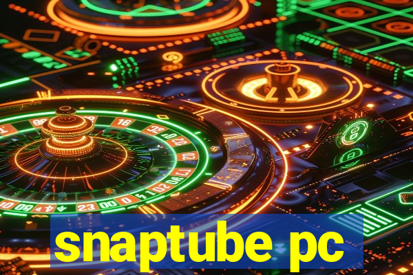 snaptube pc