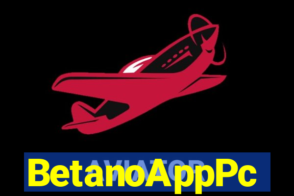 BetanoAppPc