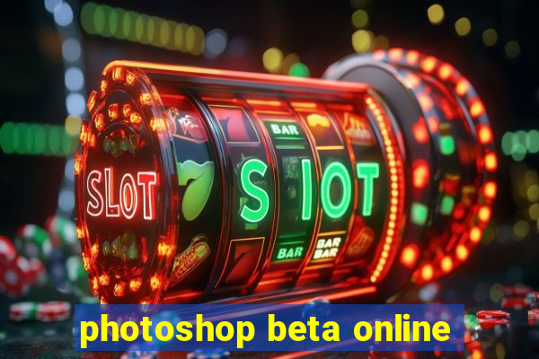 photoshop beta online