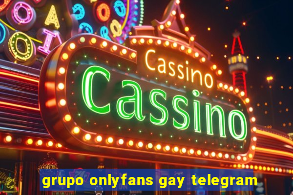 grupo onlyfans gay telegram