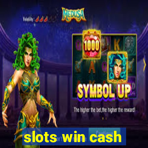 slots win cash