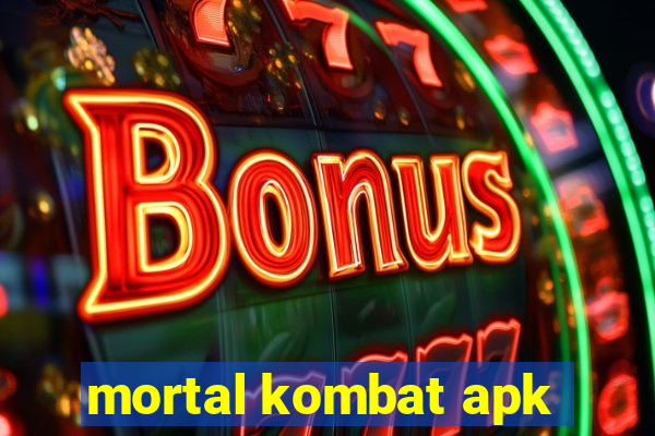 mortal kombat apk