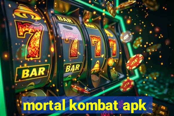 mortal kombat apk