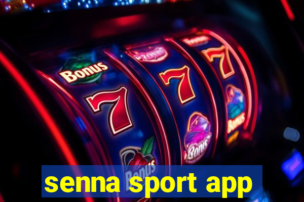 senna sport app