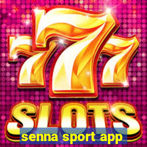 senna sport app