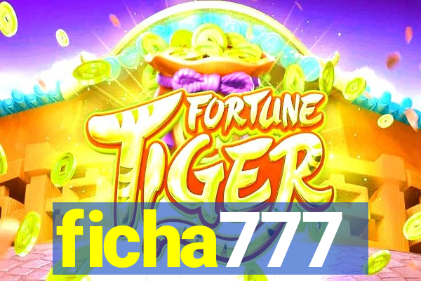 ficha777