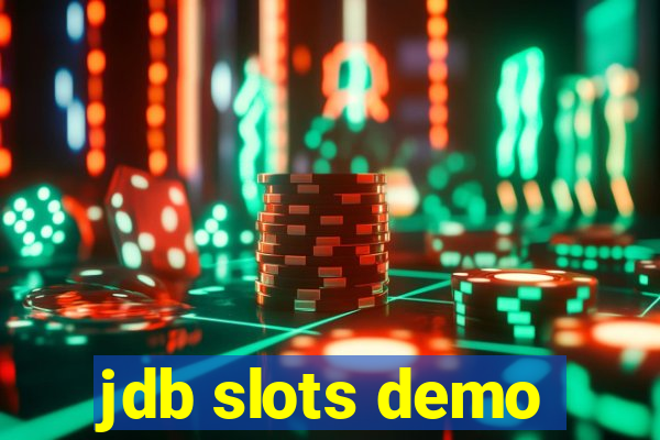 jdb slots demo