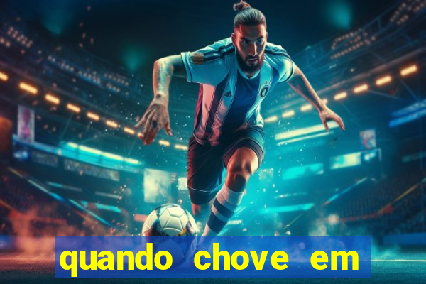 quando chove em porto seguro