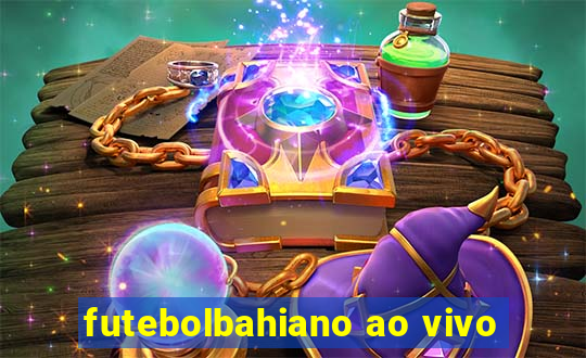 futebolbahiano ao vivo