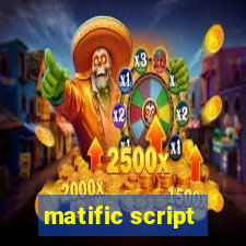 matific script