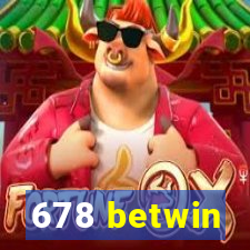 678 betwin