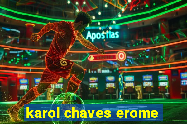 karol chaves erome