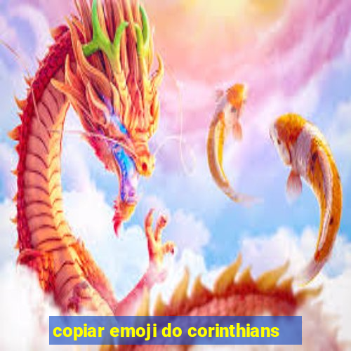 copiar emoji do corinthians