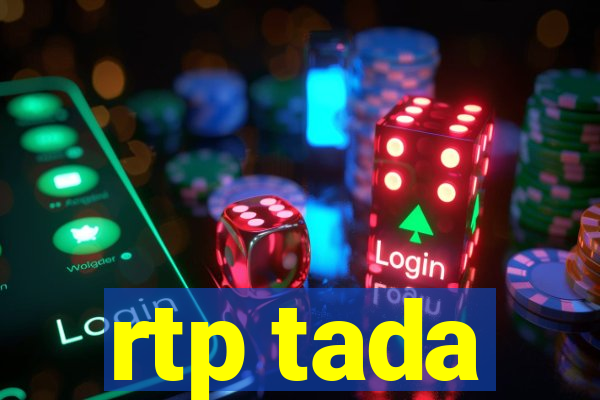 rtp tada