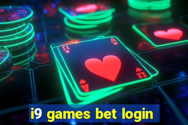 i9 games bet login