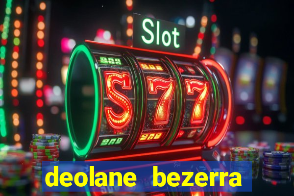 deolane bezerra plataforma de jogos