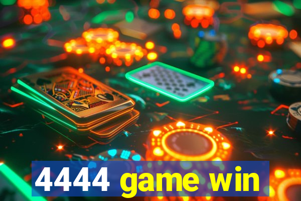 4444 game win